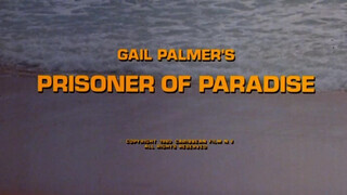 Prisoner Of Paradise (1980) - Teljes pornvideo