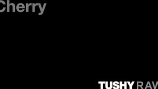 TUSHYRAW - Cherry Kiss keményen hátsó lyukba reszelve